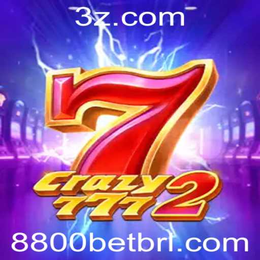 Descubra o Mundo Fascinante de Crazy7772 e a Estratégia 8800 Bet